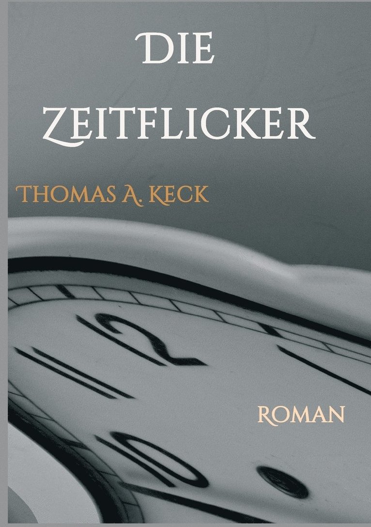 Die Zeitflicker 1