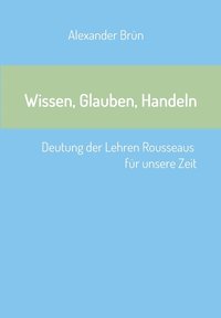 bokomslag Wissen, Glauben, Handeln