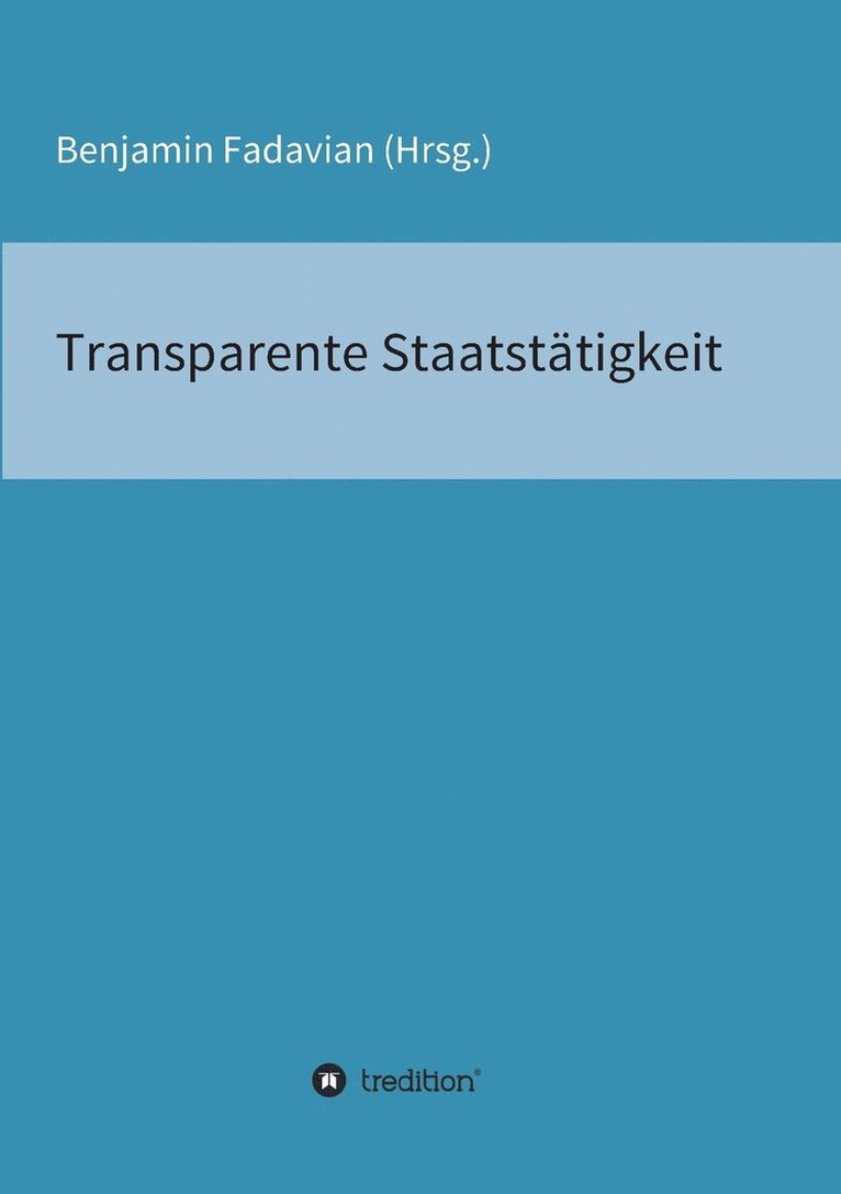 Transparente Staatstätigkeit