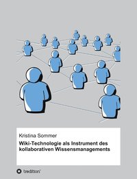 bokomslag Wiki-Technologie als Instrument des kollaborativen Wissensmanagements