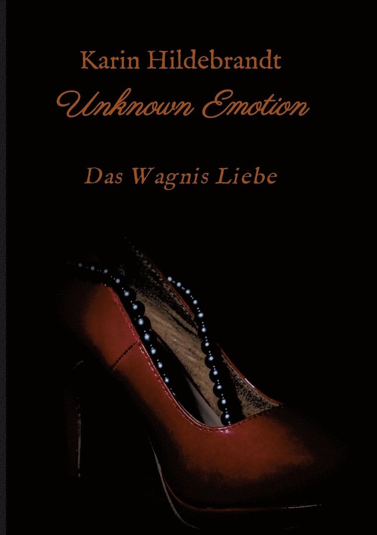 Karin Hildebrandt - Unknown Emotion, Häftad