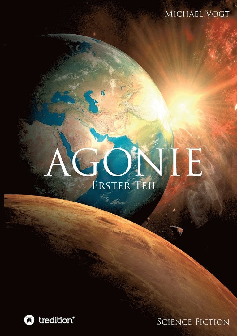 Agonie - Erster Teil