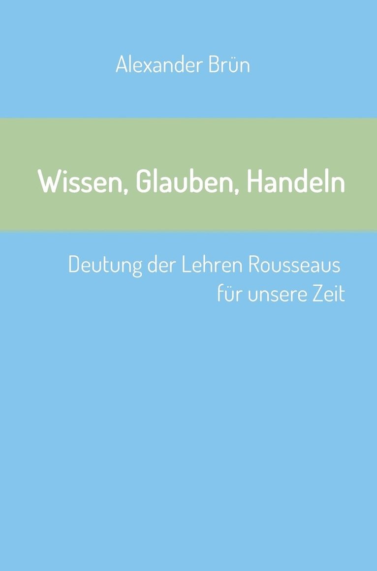 Wissen, Glauben, Handeln 1