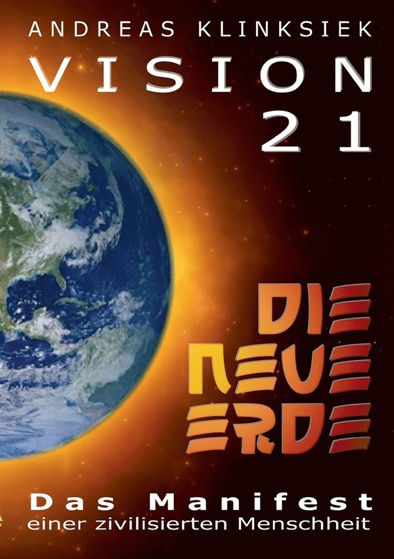 Vision 21 - DIE NEUE ERDE 1