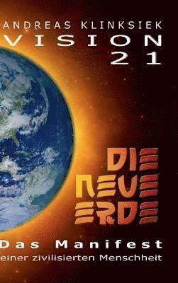 Vision 21 - DIE NEUE ERDE 1