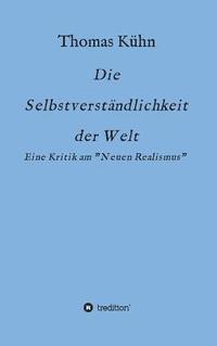 bokomslag Die Selbstverständlichkeit der Welt