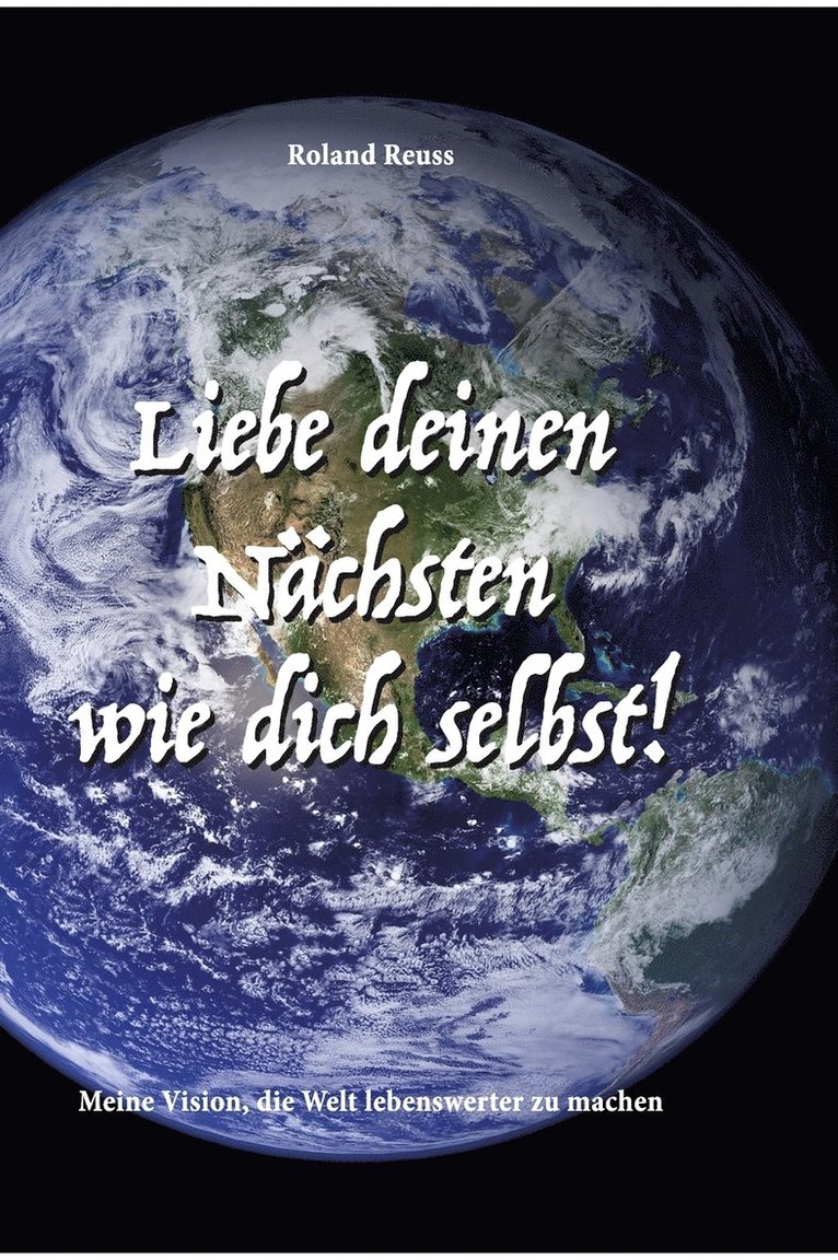 Liebe deinen Nächsten wie dich selbst!