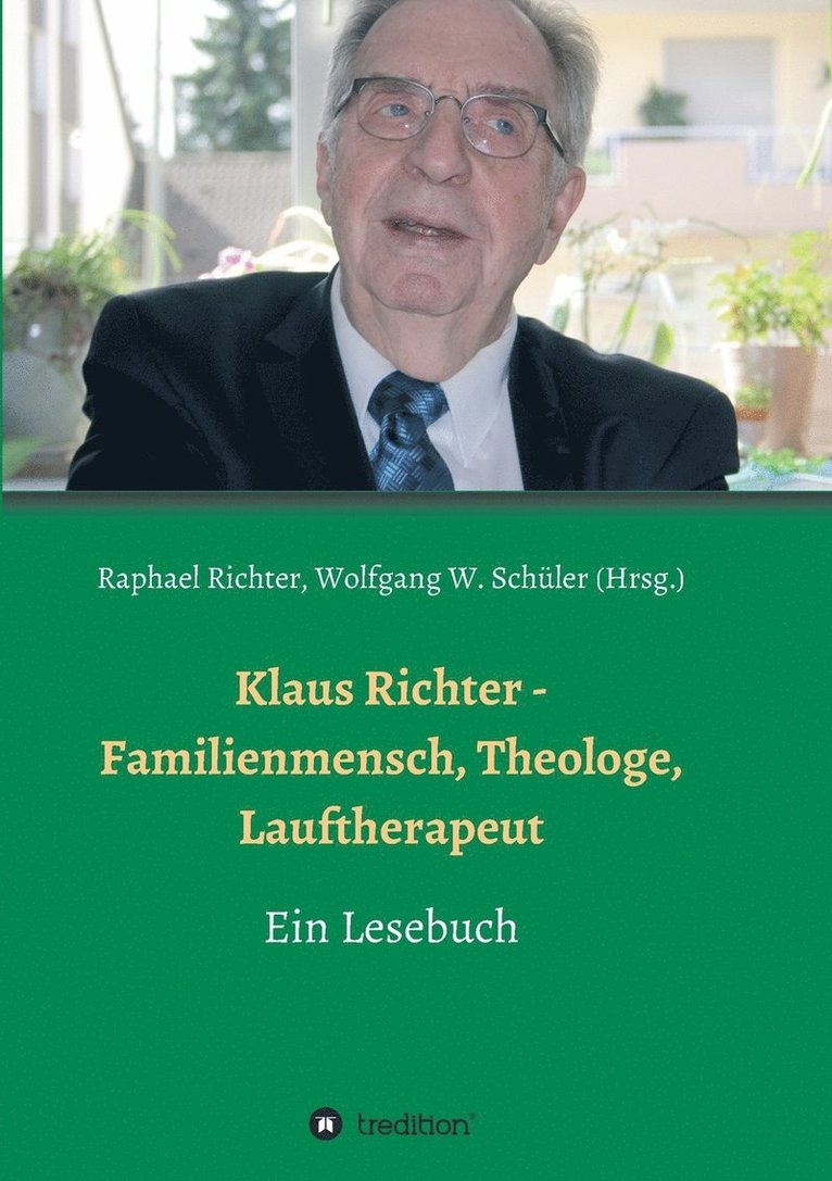 Klaus Richter - Familienmensch, Theologe, Lauftherapeut 1