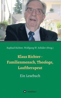 bokomslag Klaus Richter - Familienmensch, Theologe, Lauftherapeut