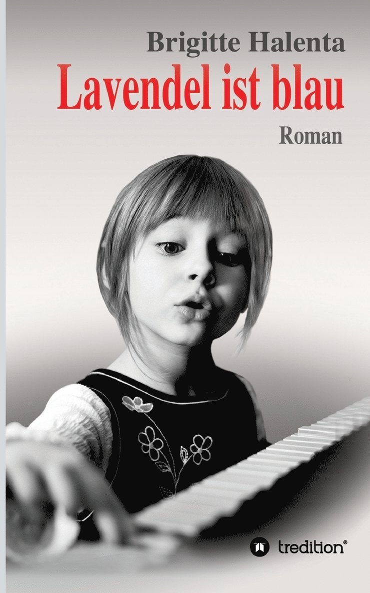 Brigitte Halenta - Lavendel ist blau, Häftad