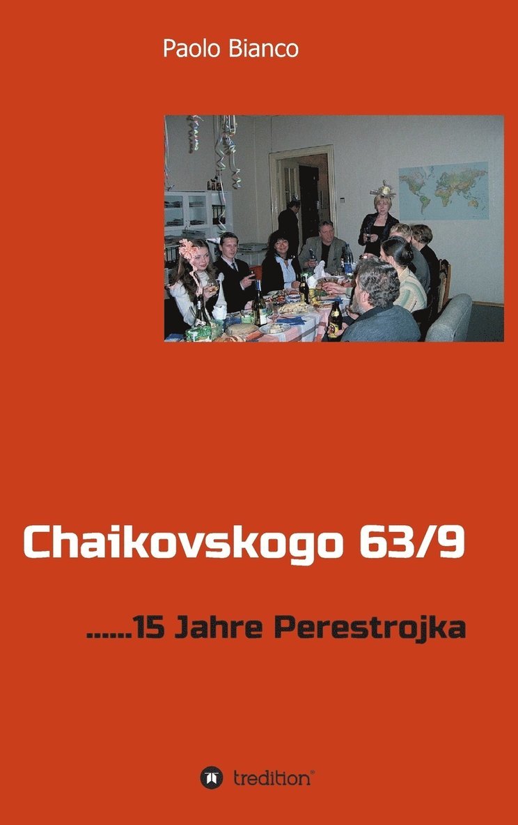 Paolo Bianco - Chaikovskogo 63/9, Inbunden