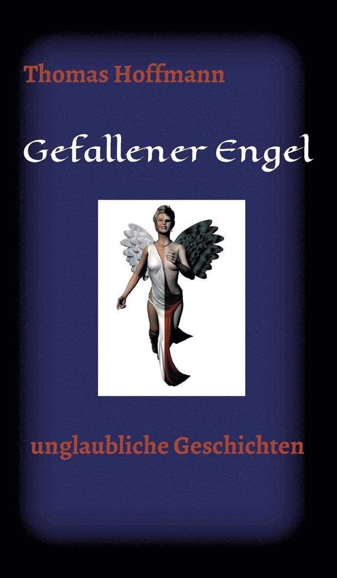 Thomas Hoffmann - Gefallener Engel, Inbunden