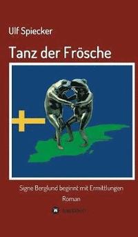bokomslag Tanz der Frösche
