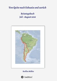 bokomslag Von Quito nach Ushuaia und zurück