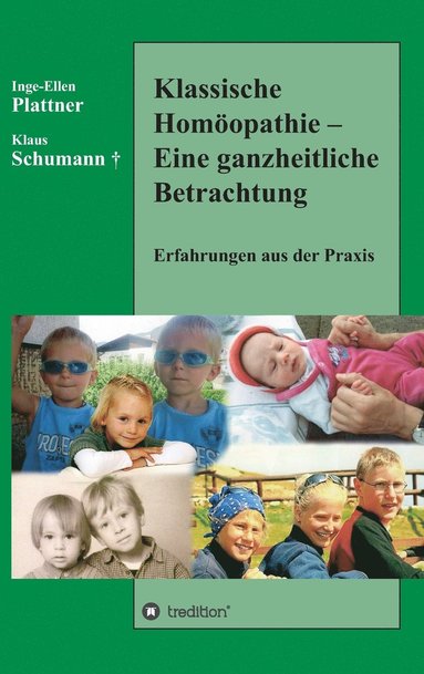 bokomslag Klassische Homöopathie - Eine ganzheitliche Betrachtung