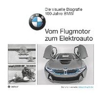 bokomslag Die visuelle Biografie - 100 Jahre BMW