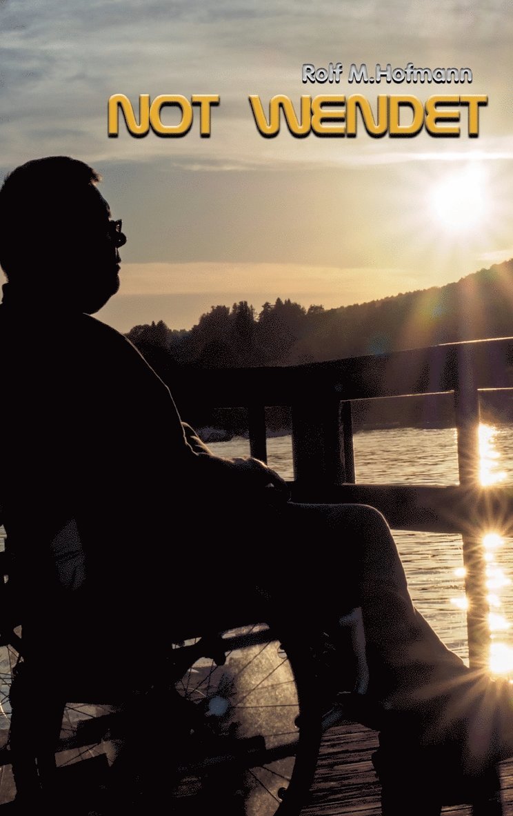 Rolf Hofmann - Not Wendet, Inbunden