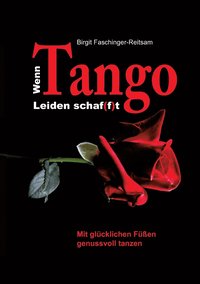 bokomslag Wenn Tango Leiden schaf(f)t