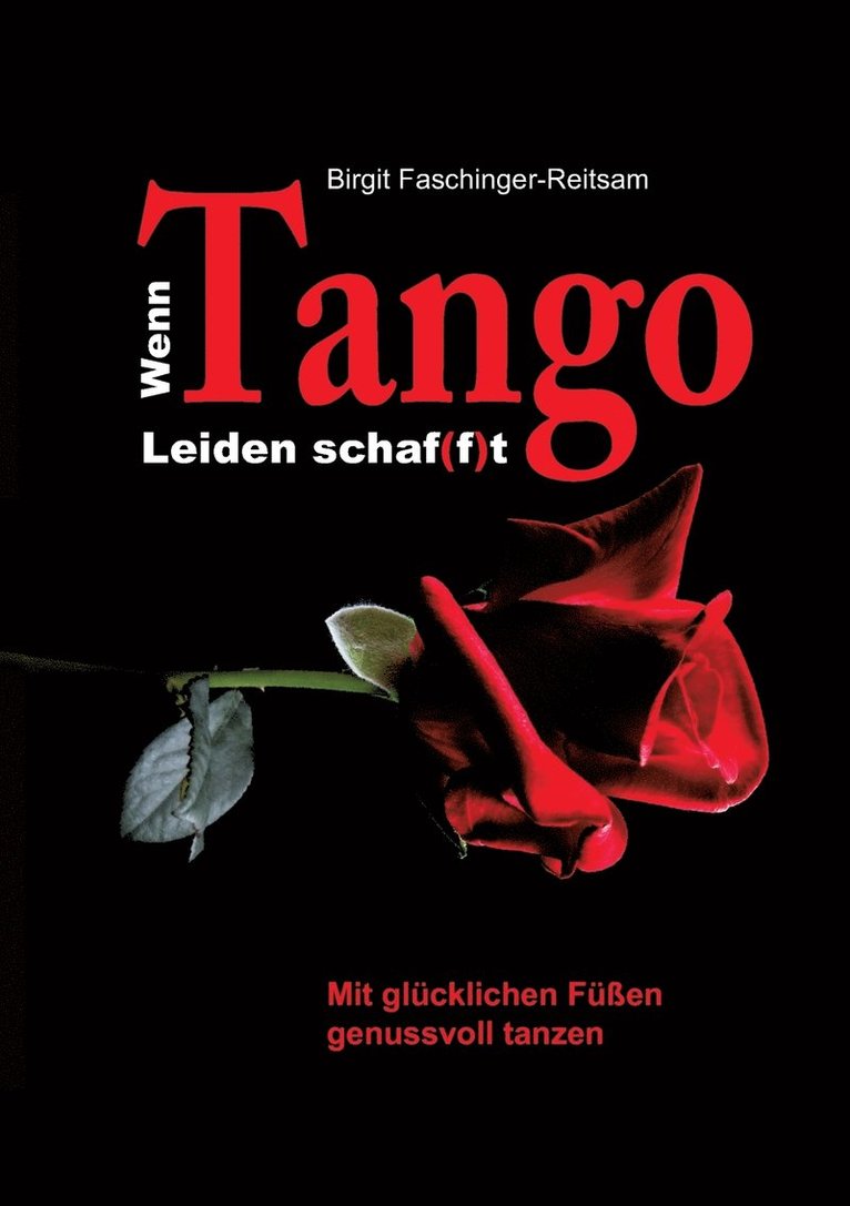 Wenn Tango Leiden schaf(f)t 1