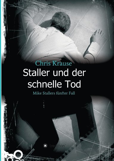 bokomslag Staller und der schnelle Tod