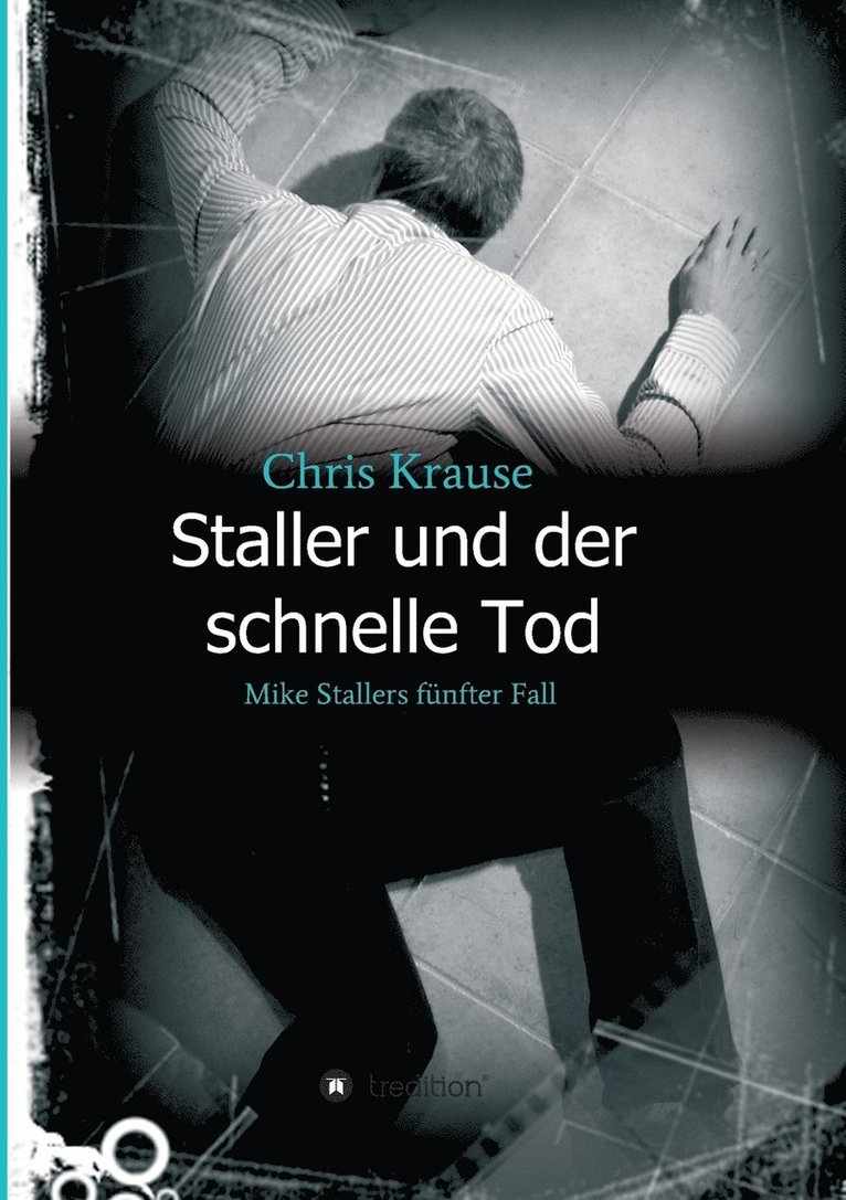 Staller und der schnelle Tod