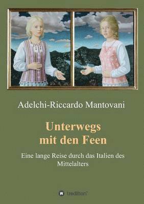 Unterwegs mit den Feen