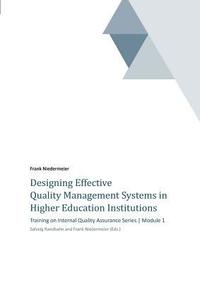 bokomslag Designing Effective Quality Management Systems in Higher Education Institutions