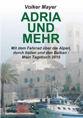 Adria und mehr 1