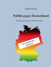 bokomslag Politik gegen Deutschland