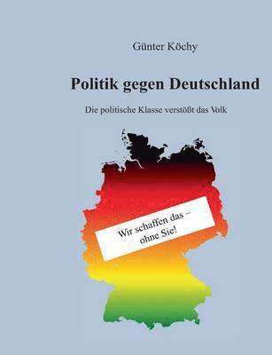 Politik gegen Deutschland 1