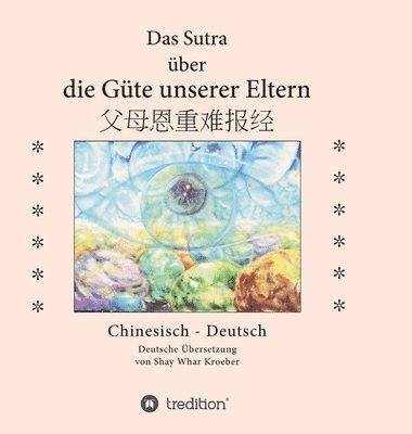 Das Sutra ber die Gte unserer Eltern 1