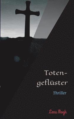 Totengeflüster 1