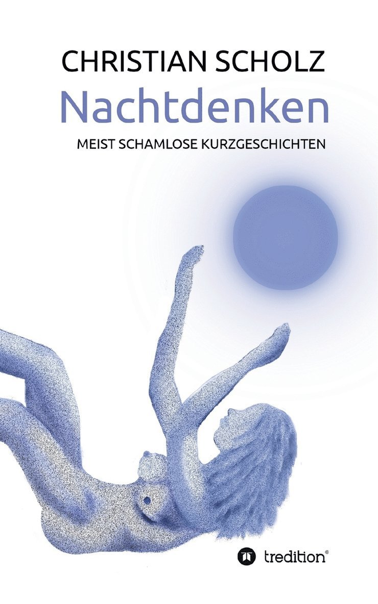 Christian Scholz - Nachtdenken, Häftad