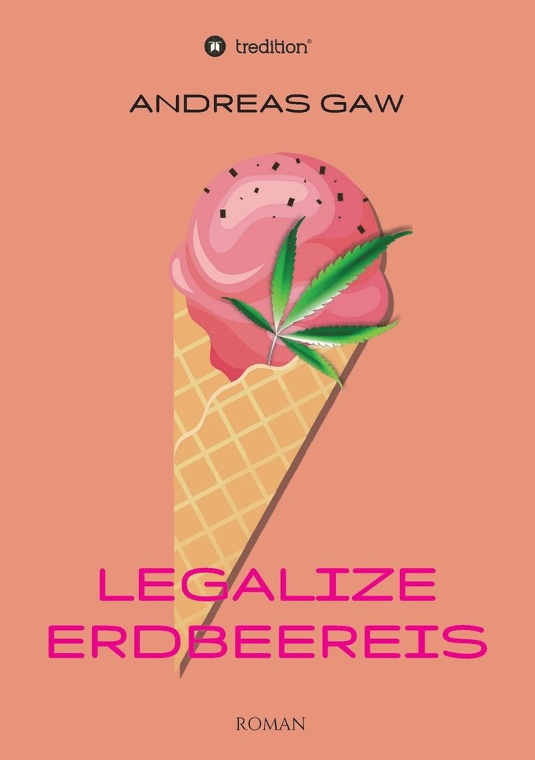 Legalize Erdbeereis 1