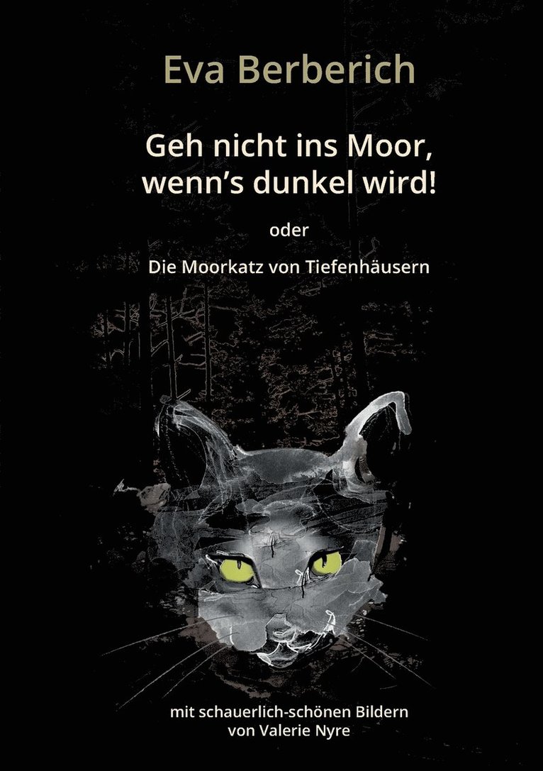 Geh nicht ins Moor, wenn's dunkel wird! 1