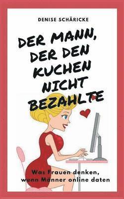 bokomslag Mann, der den Kuchen nicht bezahlte