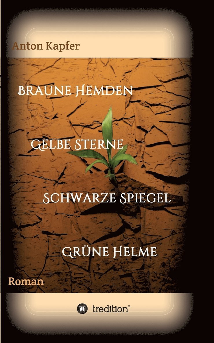 Braune Hemden-Gelbe Sterne-Schwarze Spiegel-Grne Helme 1