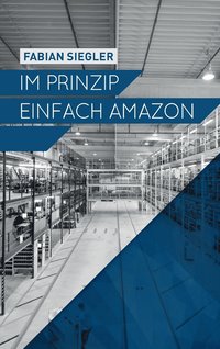 bokomslag Im Prinzip einfach Amazon