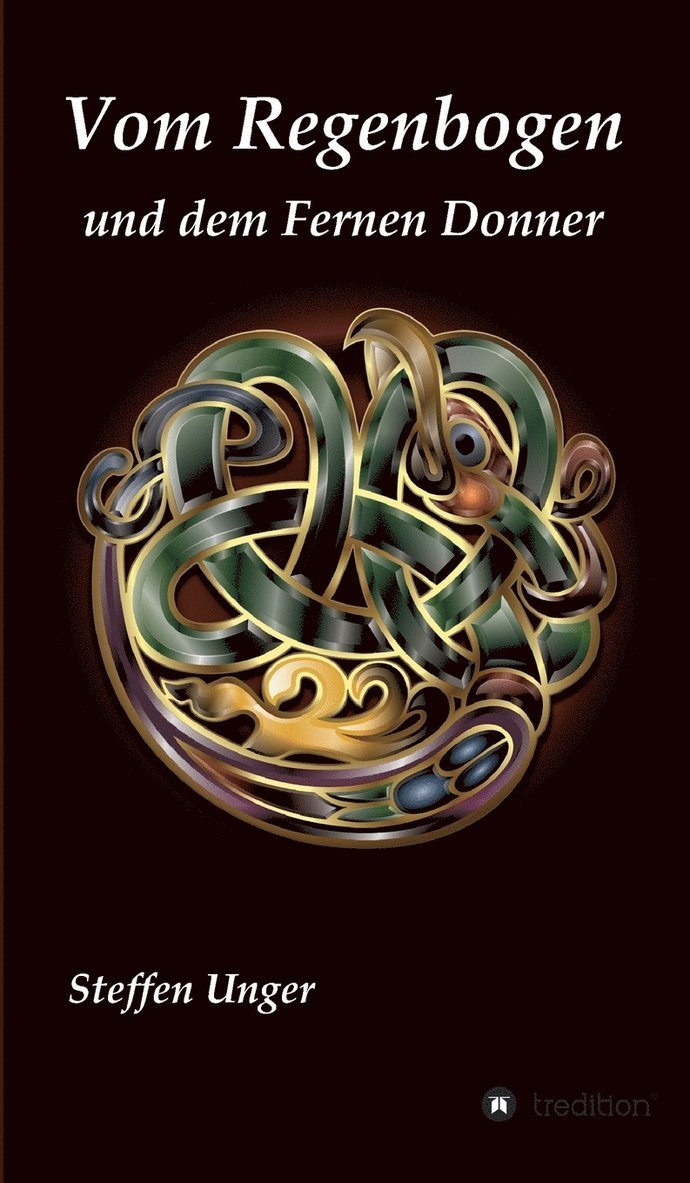 Vom Regenbogen und dem Fernen Donner