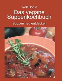 bokomslag Das vegane Suppenkochbuch