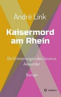bokomslag Kaisermord am Rhein