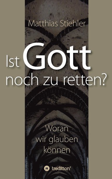 bokomslag Ist Gott noch zu retten?