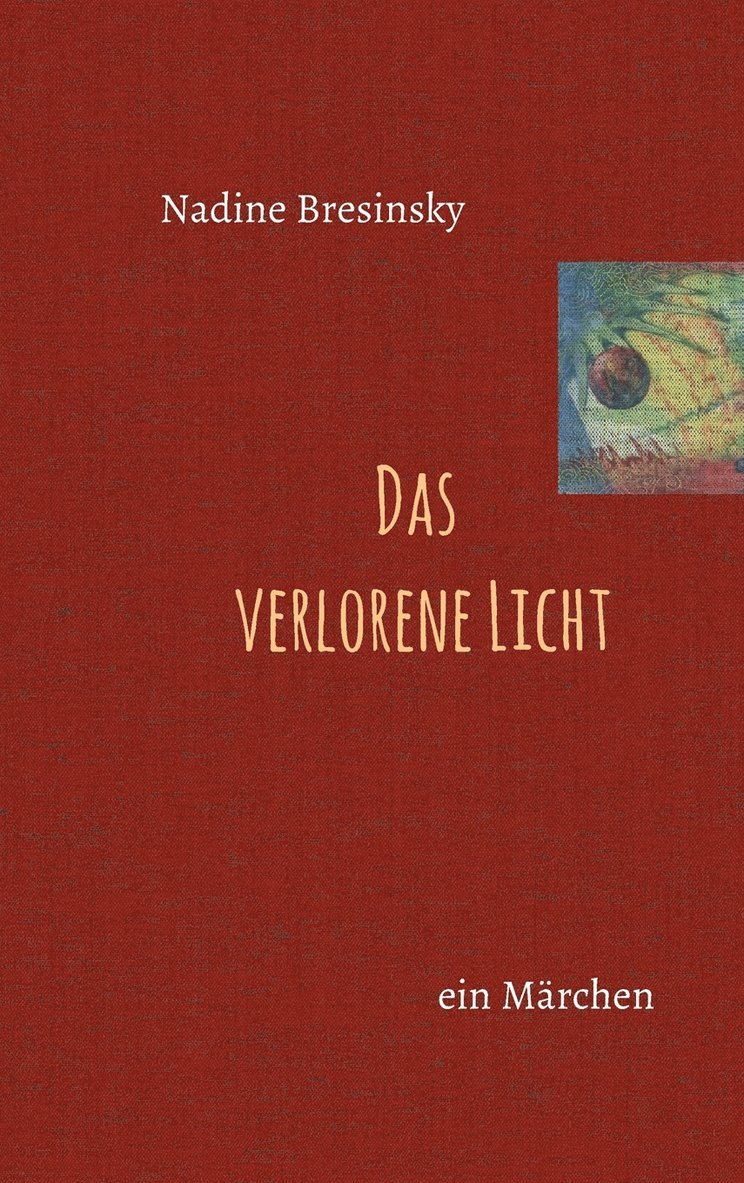 Das verlorene Licht 1