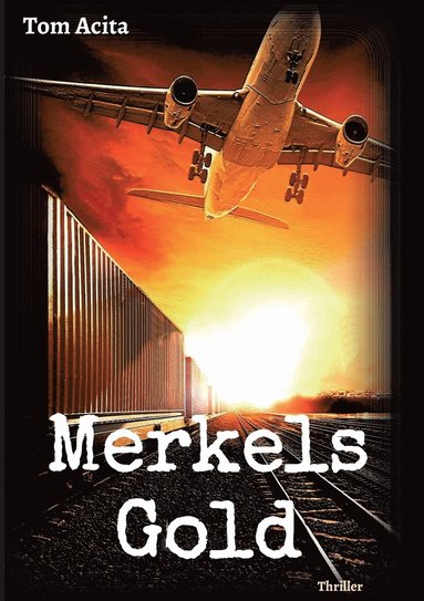 bokomslag Merkels Gold