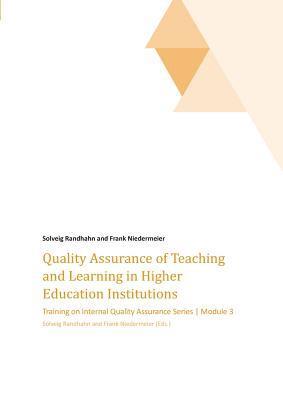 bokomslag Quality Assurance of Teaching and Learning in Higher Education Institutions