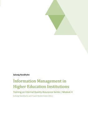 Information Management in Higher Education Institutions 1