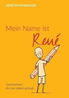 bokomslag Mein Name ist René