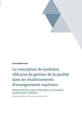 conception de systèmes efficaces de gestion de la qualité dans les établissements d'enseignement supérieur et de la recherche