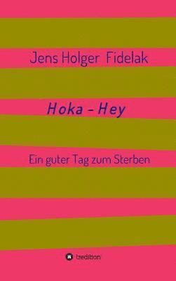 Hoka-Hey 1