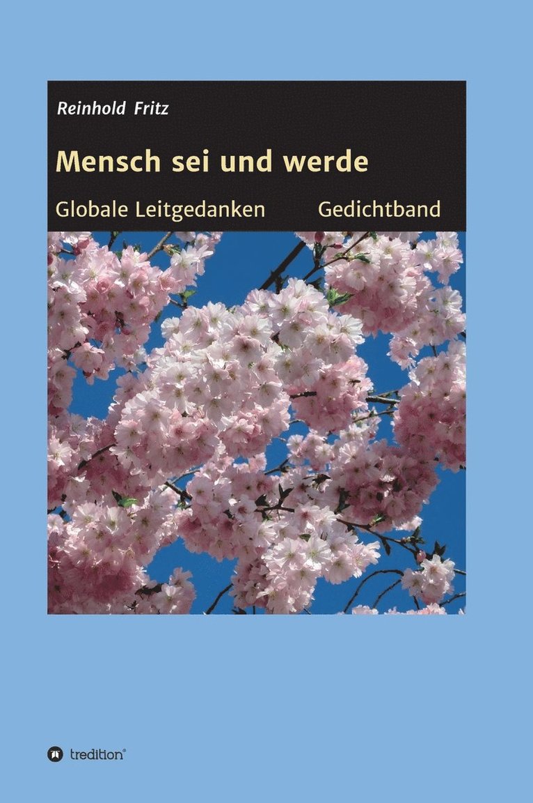 Mensch sei und werde 1